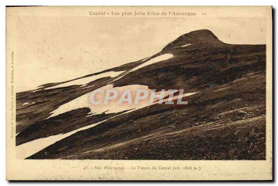 CPA Cantal les plus Jolis Sites de l'Auvergne Nos Montagnes le Plomb du Cantal