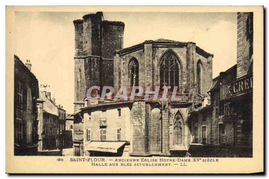 CPA Saint Flour Ancienne eglise Notre Dame XV siecle halle aux bles Actuellement