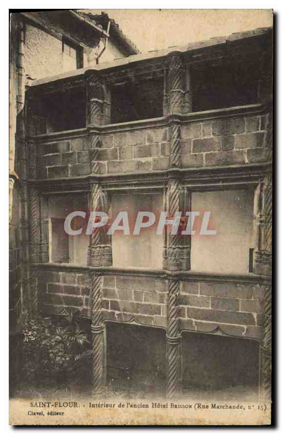 CPA Saint Flour Interieur de l'ancien Hotel Baisson rue marchande 