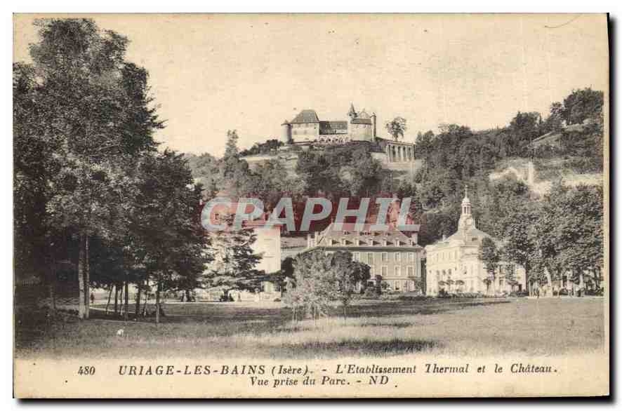 CPA Uriage les Bains Isere l'Etablissement Thermal et le Chateau Vue prise du Pare