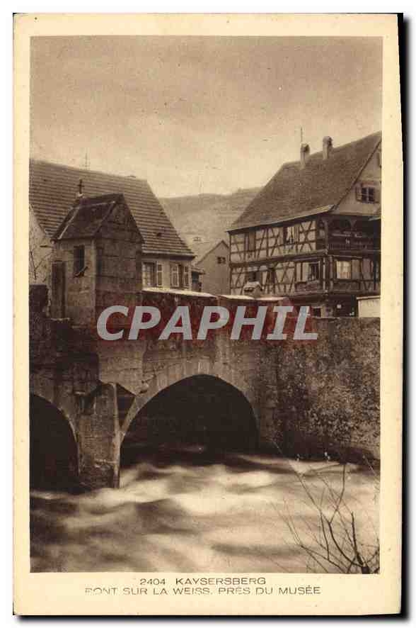 CPA Kaysersberg Pont sur la Weiss pres du Musee 