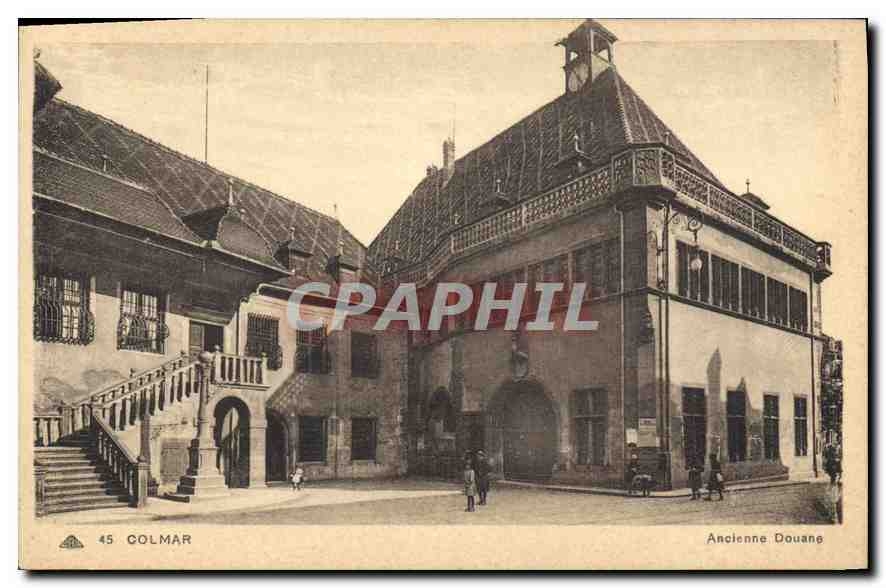 CPA Colmar Ancienne Douane 