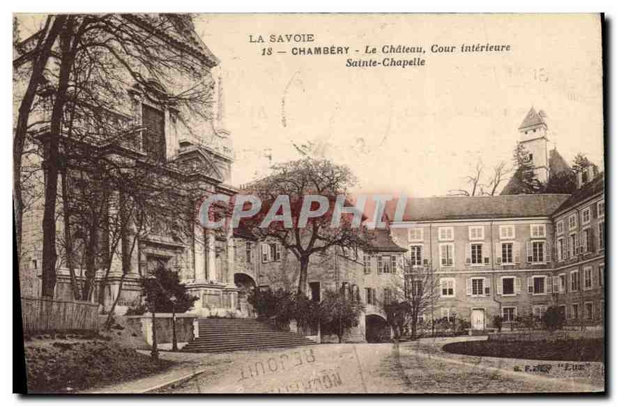 CPA La Savoie Chambery Le Chateau Cour interieure Sainte Chapelle