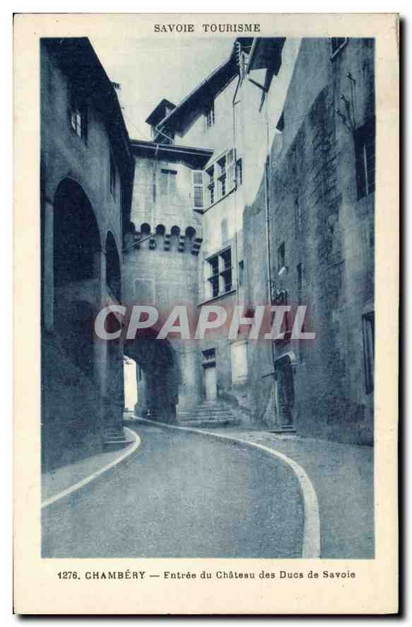 CPA Chambery Entree du Chateau des Ducs de Savoie