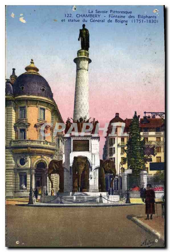 CPA La Savoie Pittoresque Chambery Fontaine des Elephants et Statue du General de Boigne 