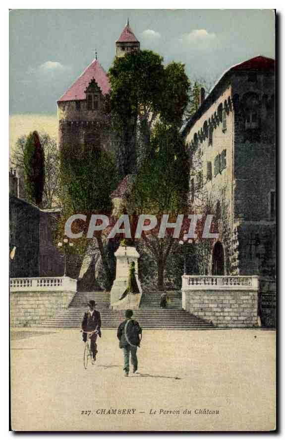 CPA Chambery Le Perron du Chateau 