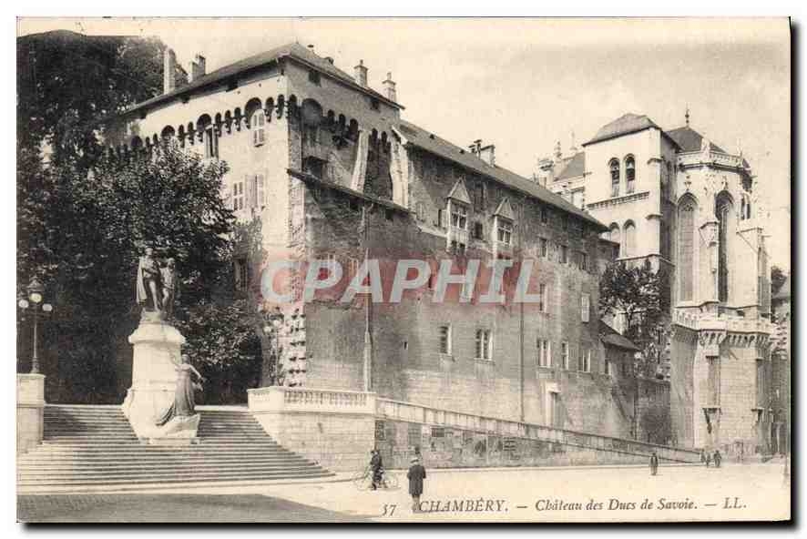 CPA Chambery Chateau des Ducs de Savoie 