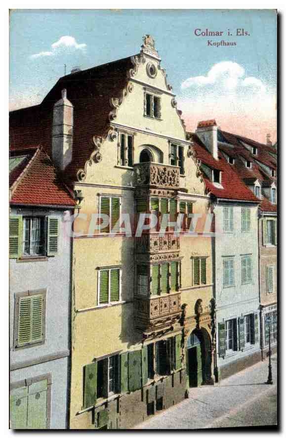 CPA Colmar I Els Kopfhaus 