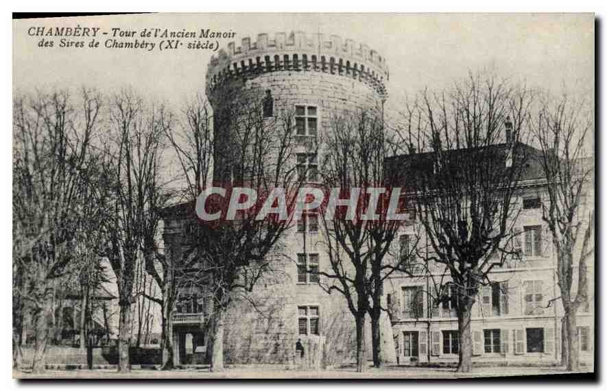 CPA Chambery Tour de l'ancien Manoir des Sires de Chambery XI siecle