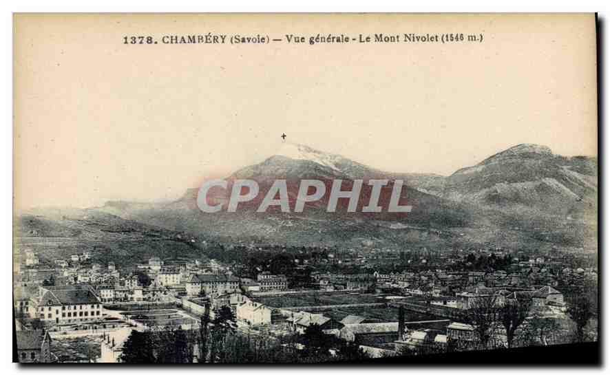 CPA Chambery Savoie vue generale le Mont Nivolet
