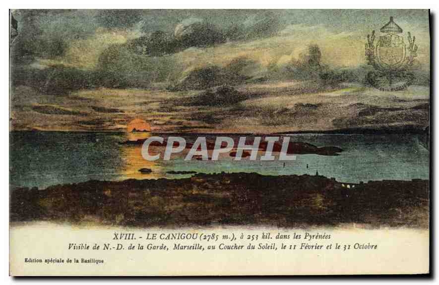 CPA Le Ganigou fans les Pyrenees Visible de N D de la Garde Marseille au coucher du Soleil le 11 Fev