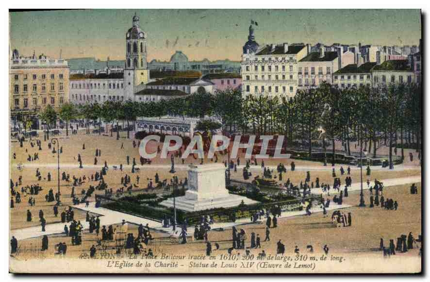 CPA Lyon la place Bellecour tracee en 1610 l'eglise de la Charite statue de Louis XIV Ceuvre de Lemo