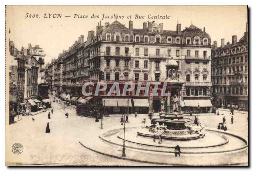 CPA Lyon place des Jacobins et rue Centrale