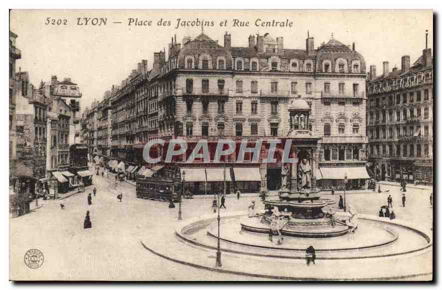 CPA Lyon place des Jacobins et rue Centrale