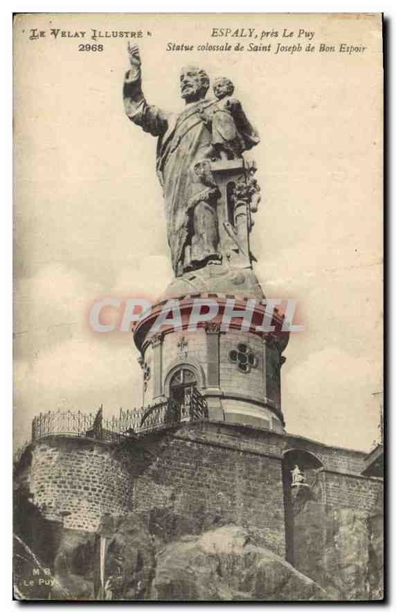 CPA Le Velay Illaustre Esplay pris Le Puy Statue colossale de Saint Joseph de Bon Espoir