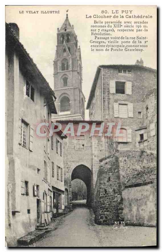 CPA Le Puy Le Velay Illustre Le Clocher de la Cathedrale