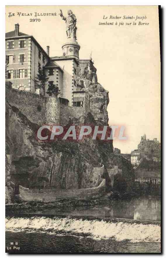 CPA Le Velay Illustre Le Rocher Saint Joseph tombant e pie sur la Borne 