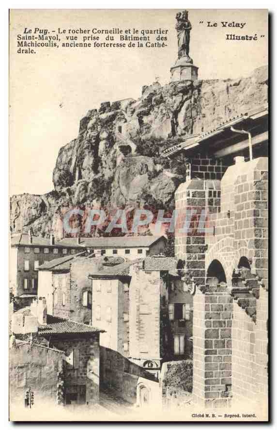 CPA Le Puy Le rocher Corneille et le quartier Saint Mayol Le Velau Illustre