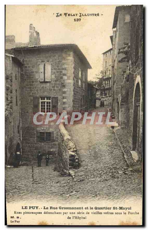 CPA Le Velay Illustre Le Puy La Rue Grsmanent et le Quartier St Mayol 