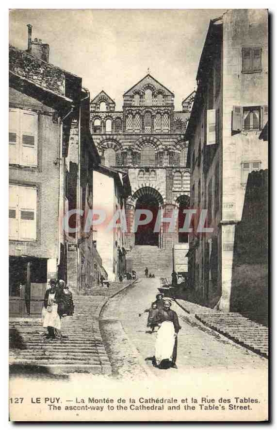 CPA Le Puy La Montee de la Cathedrale et la Rue des Tables 