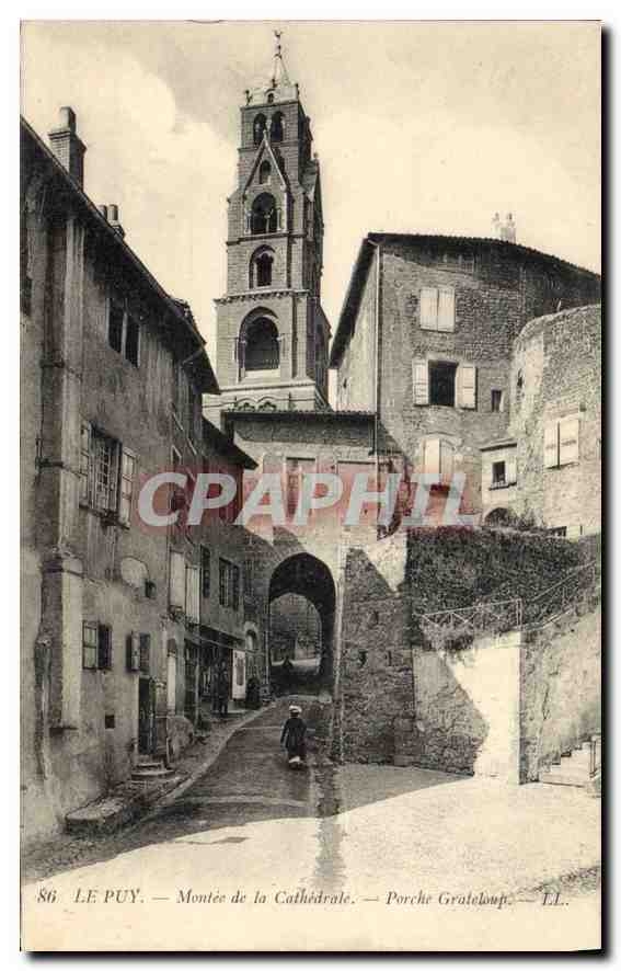 CPA Le Puy Montee de la Cathedrale Porche Grateloup 