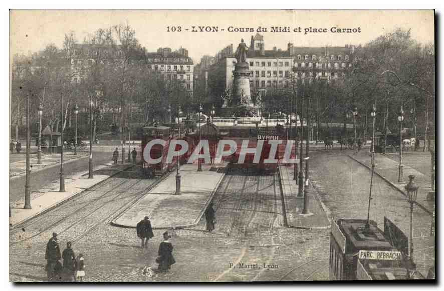 CPA Lyon Cours du Midi et place Carnot Tramways