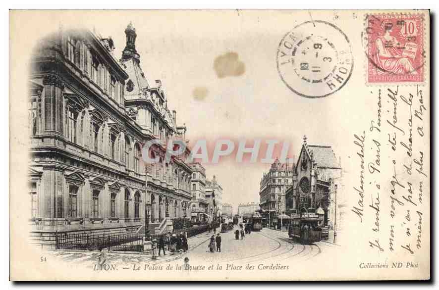 CPA Lyon Le Palais de la Bourse et la Place des Cordeliers 