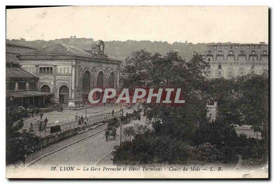 CPA Lyon La Gare Perrache et Hotel Terminal Cours du Midi 