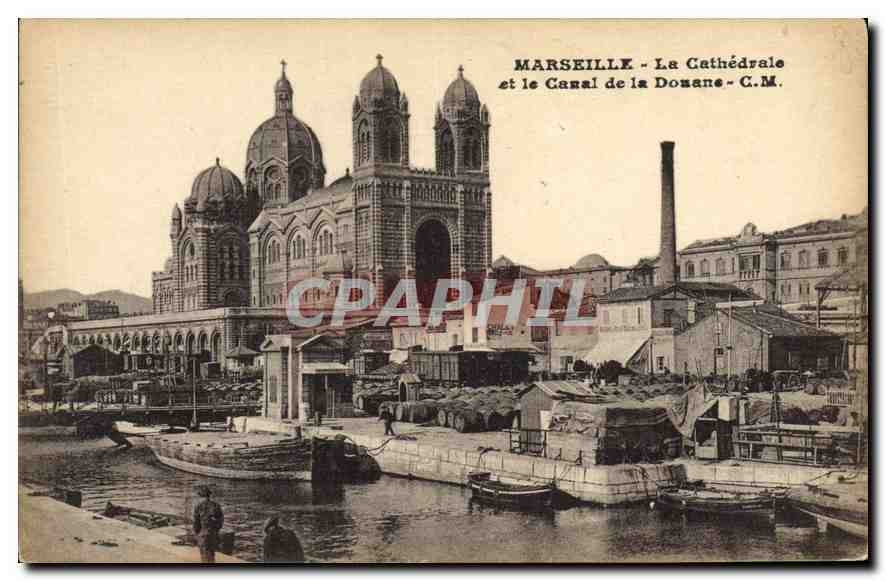 CPA Marseille et la Cathedrale et le Canal de la Douane 