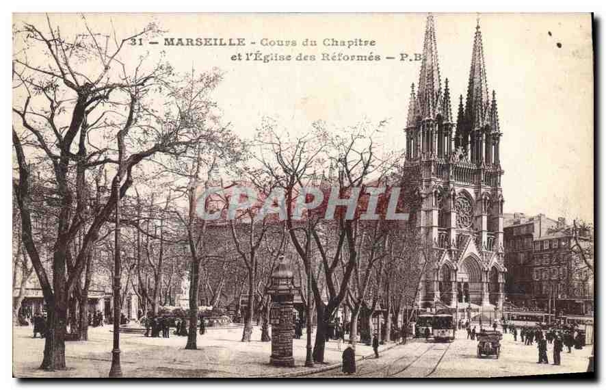 CPA Marseille Cours du Chapitre et l'Eglise des Reformes