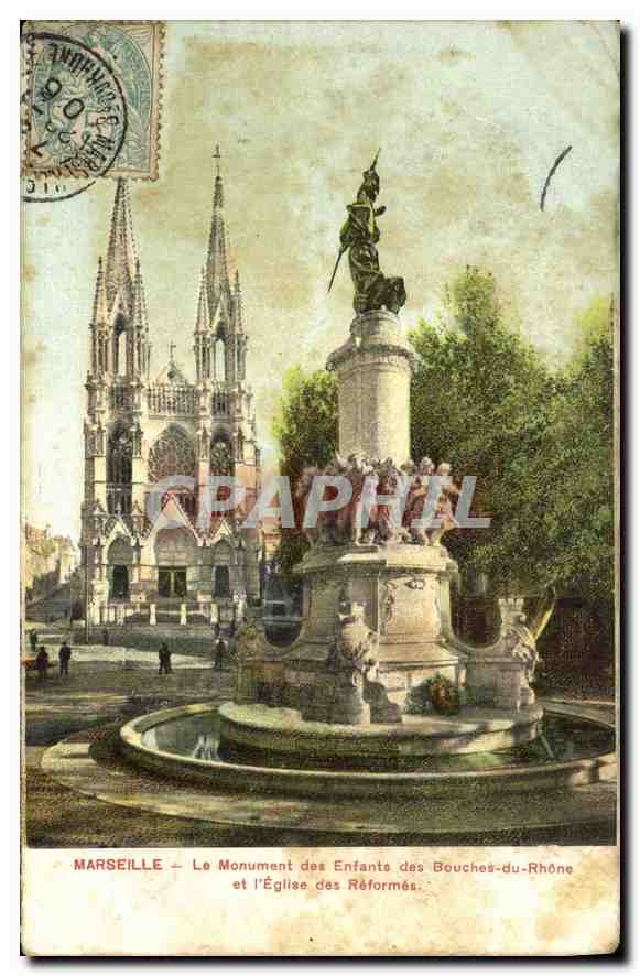 CPA Marseille Le Monument des Enfants des Bouches du Rhone et l'Eglise des Reformes