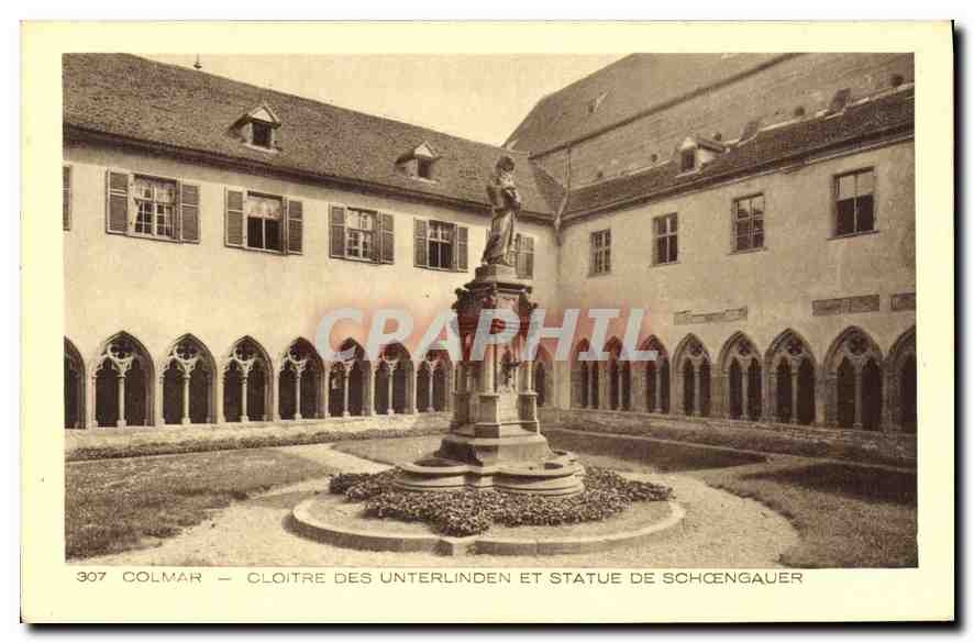 CPA Colmar Cloitre des Unterlinden et Statue de Schoengauer