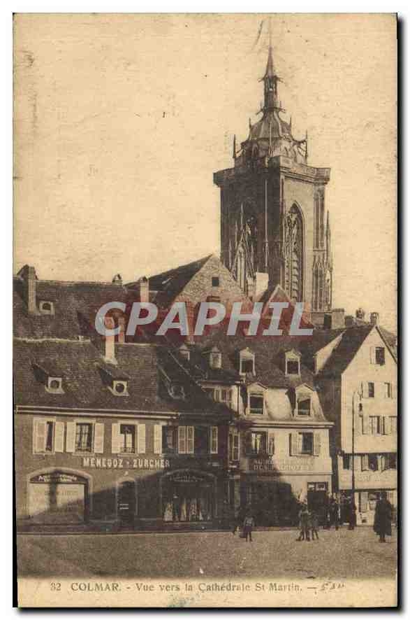 CPA Colmar Vue vers la Cathedrale St Martin 