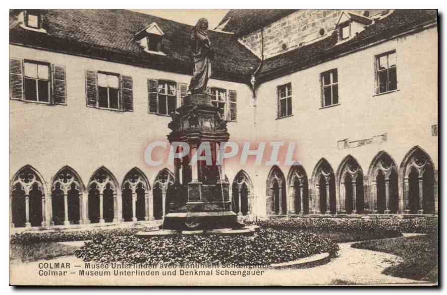 CPA Colmar Musee Unferlinden avec montiment Sch