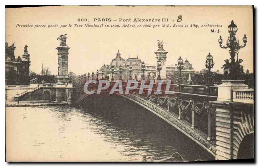 CPA Paris Pont Alexandre III Premiere pierre posee par le Tsar Nicolas II