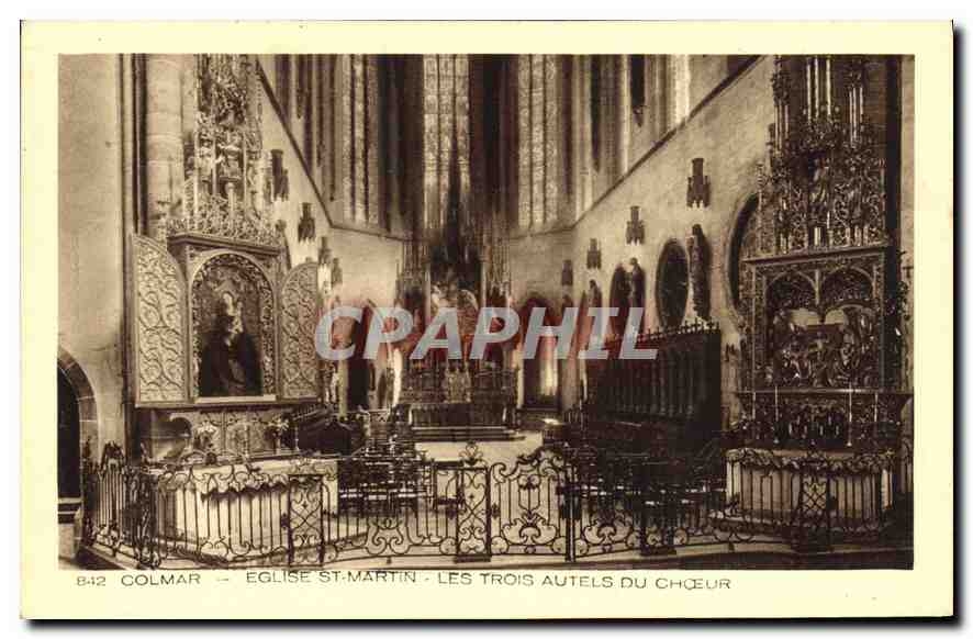 CPA Colmar Eglise St Martin Les Trois Autels du Choeur 