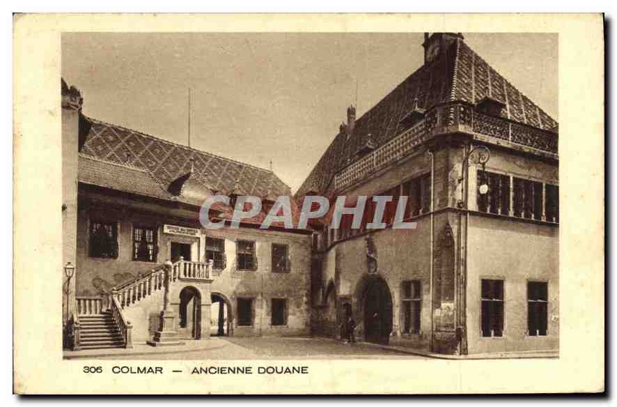 CPA Colmar Ancienne Douane 