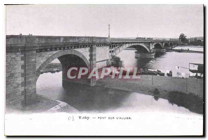 CPA Vichy Pont sur L'Allier 