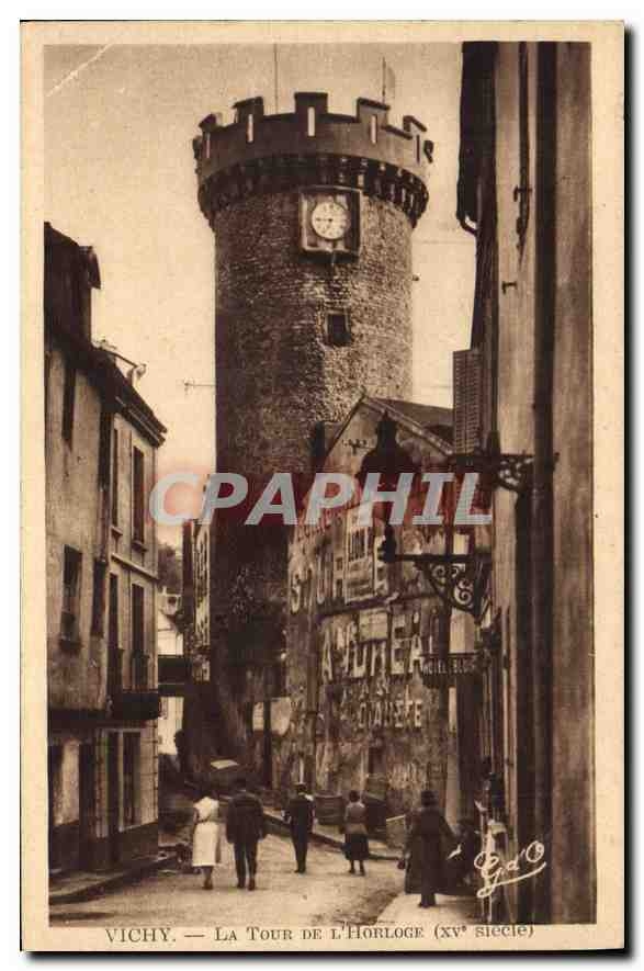 CPA Vichy La Tour de l'Horloge XV siecle 