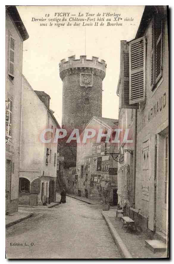CPA Vichy La Tour de l'Horloge Dernier vestige du Chateau 