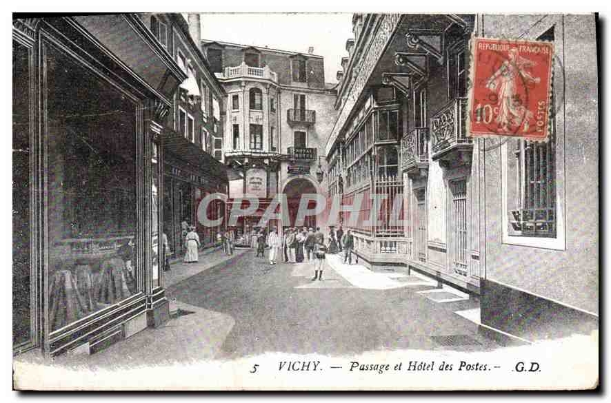 CPA Vichy Passage et Hotel des Postes 