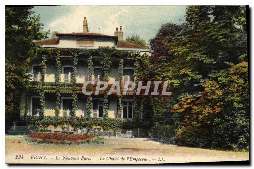 CPA Vichy Le Nouveau Parc Le Chalet de l'Empereur 