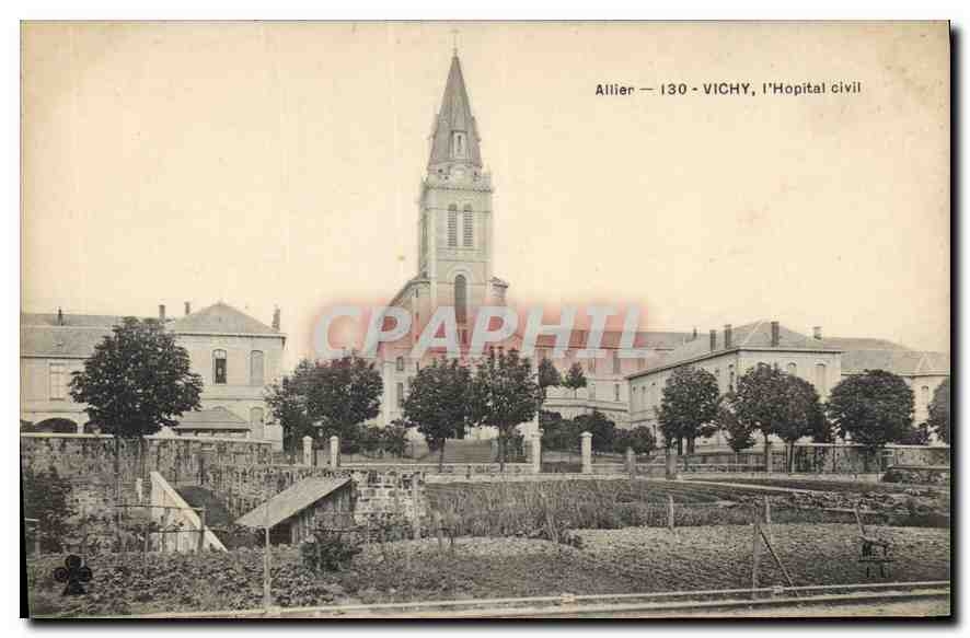 CPA Vichy L'Hopital Civil