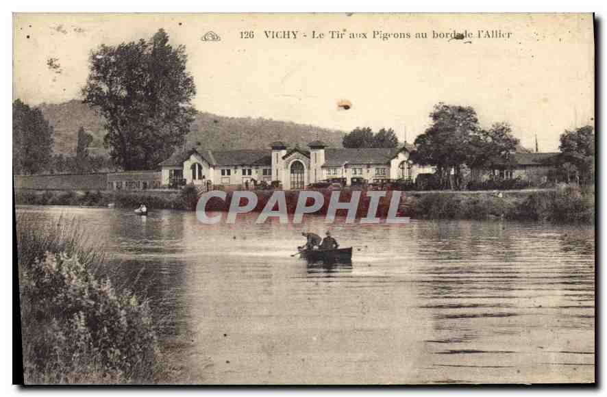 CPA Vichy Le Tirraux aux Pigeons au Bords de l'Allier
