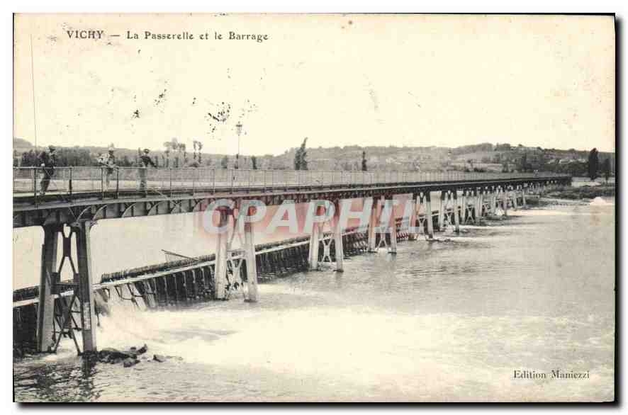 CPA Vichy La Passerelle et le Barrage