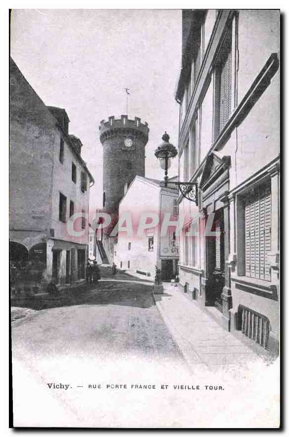 CPA Vichy Rue Porte France et vieille Tour