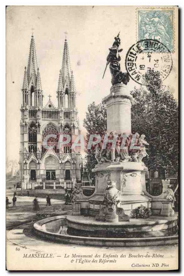 CPA Marseille Le Monument des Enfants des Bouches du Rhone et l'Eglise des Reformes