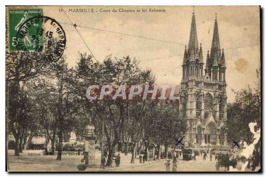 CPA Marseille Cours du Chapitre et les Reformes