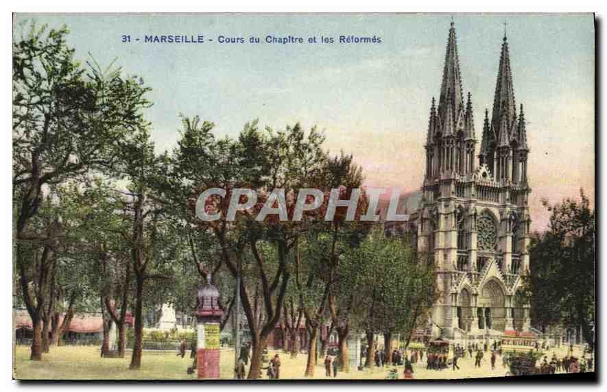 CPA Marseille Cours du Chapitre et les Reformes