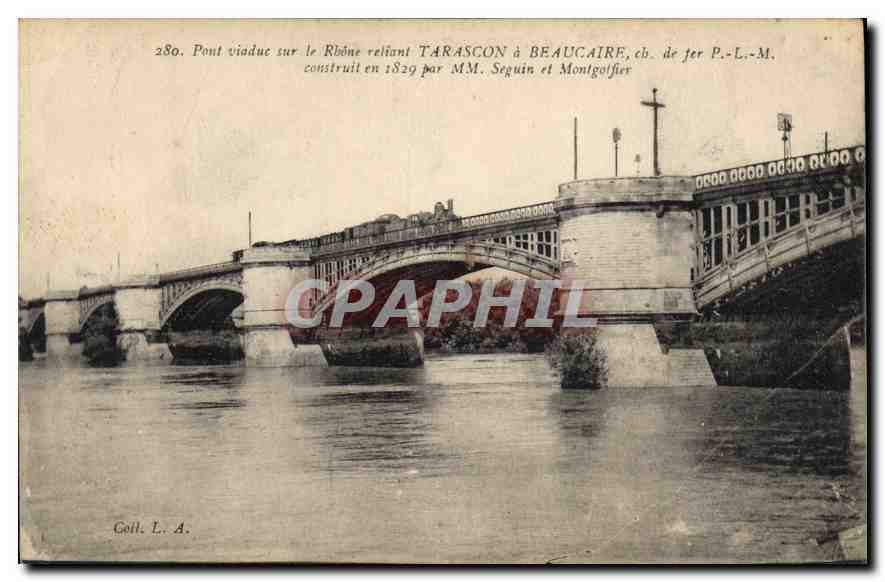 CPA Tarascon a Beaucaire Pont viaduc sur le Rhone Train